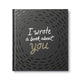 LIBRO I WROTE A BOOK ABOUT YOU