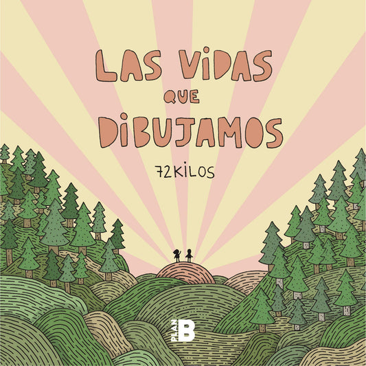LIBRO LAS VIDAS QUE DIBUJAMOS / 72 KILOS